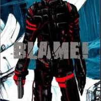   - Blame! Special