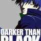   - Darker than Black: Kuro no Keiyakusha Special