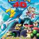   - Pokemon 4D: Pikachu no Kaiyou Adventure