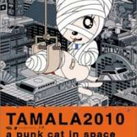   - Tamala 2010 - a punk cat in space 