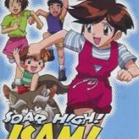   - Tobe! Isami