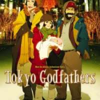   - Tokyo Godfathers 